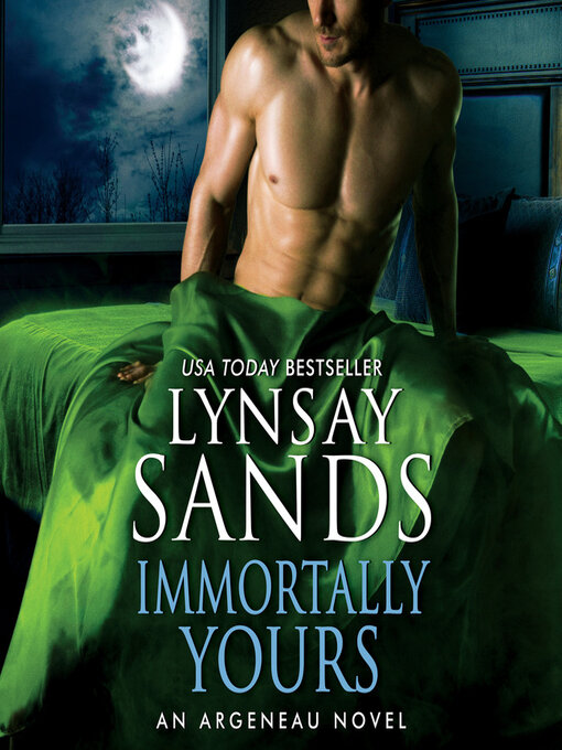 Title details for Immortally Yours by Lynsay Sands - Available